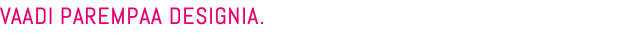 VAADI PAREMPAA DESIGNIA.